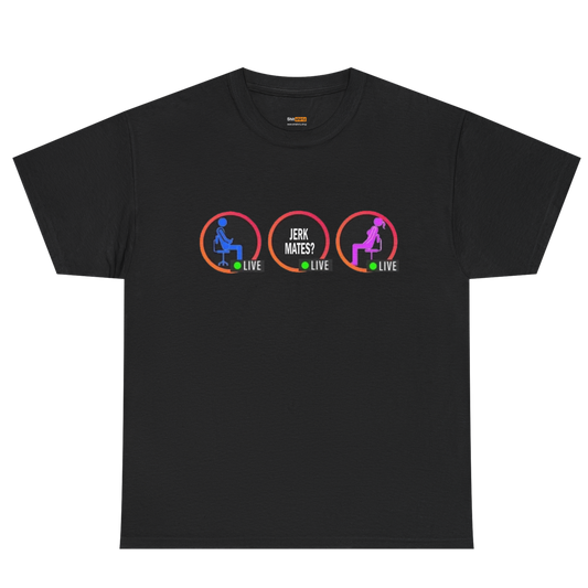 "JERK MATES?"